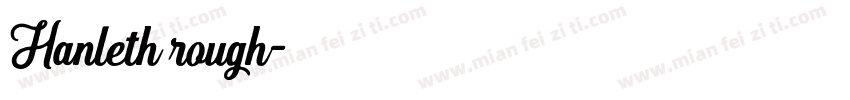 Hanleth rough字体转换